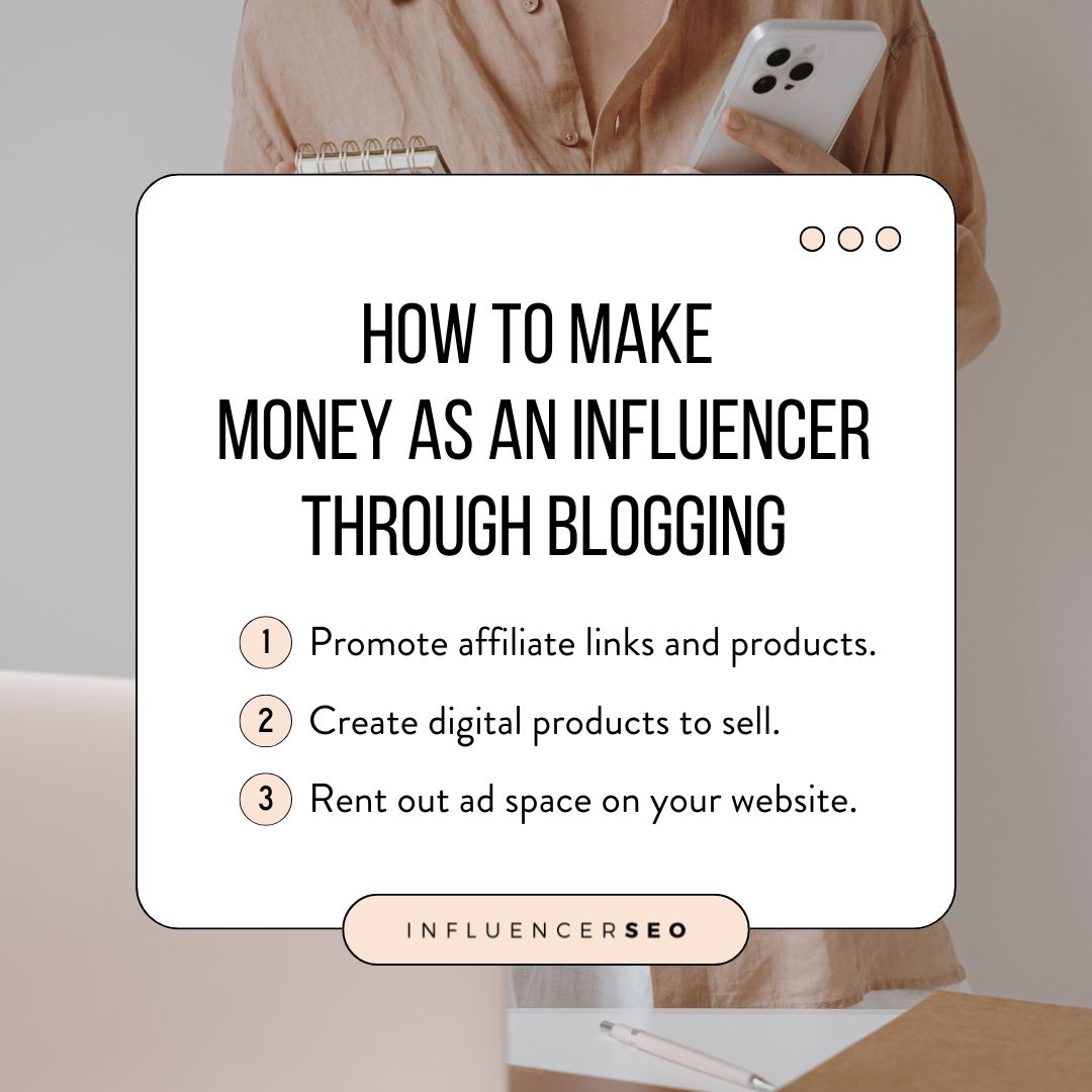 how to make money as an influencer through blogging