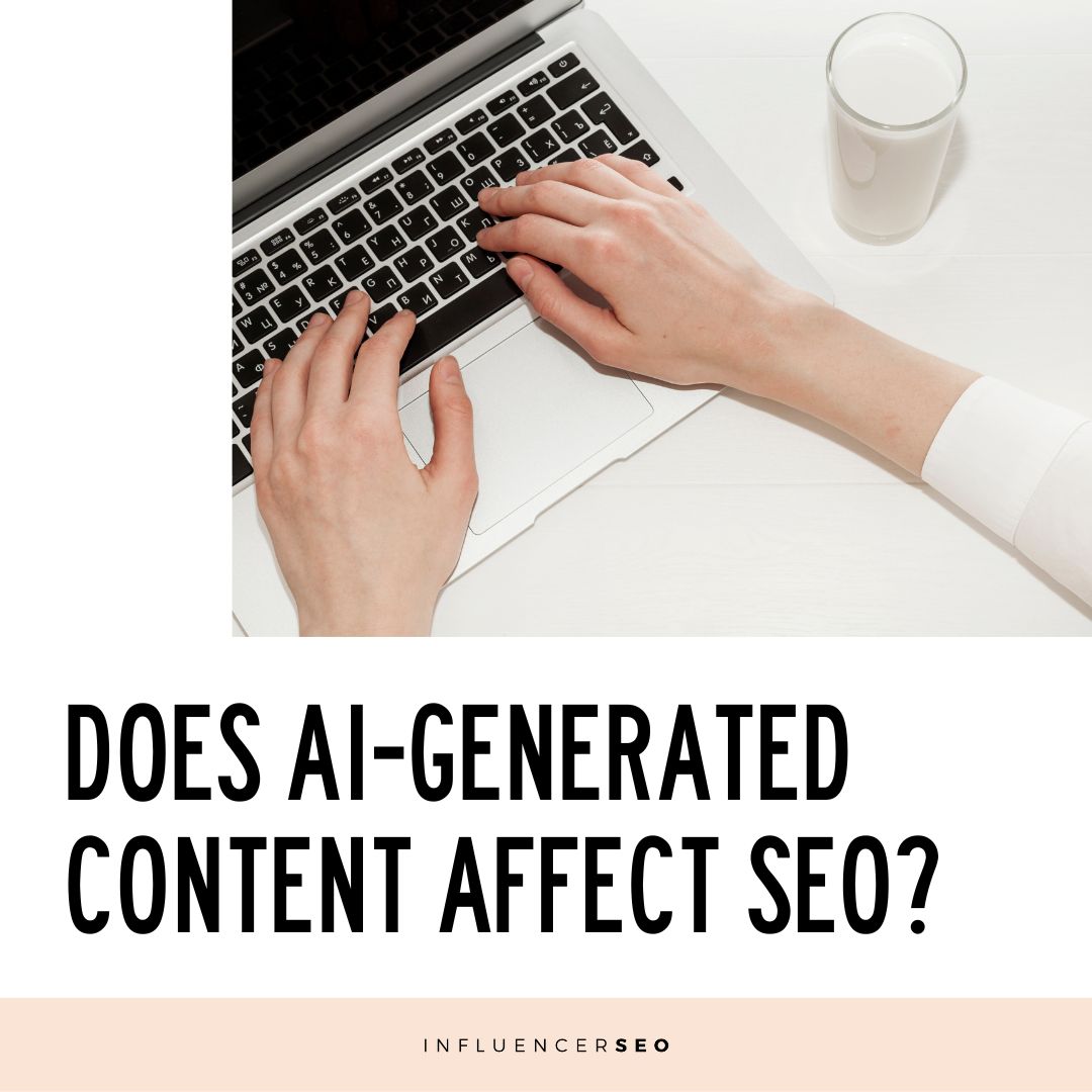 Does AI-Generated Content Affect SEO?