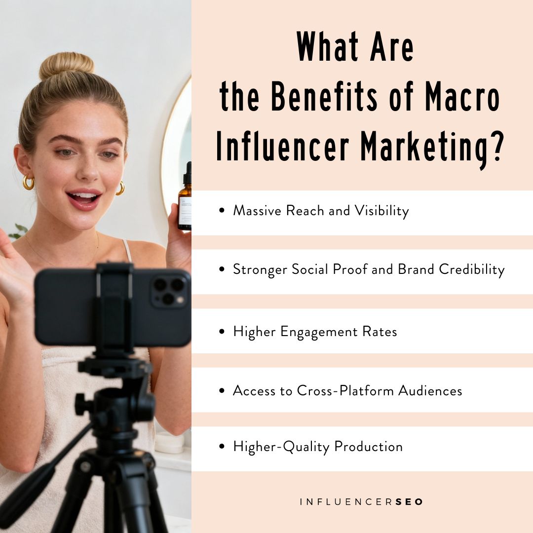 what are the benefits of macro influencer marketing