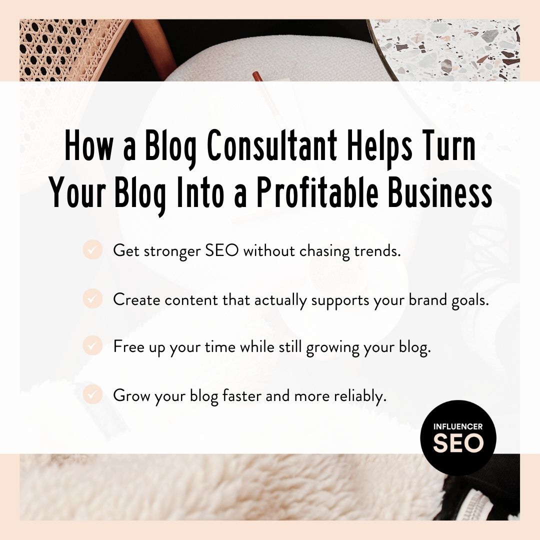 how a blog consultant helps turn your blog into a profitable business