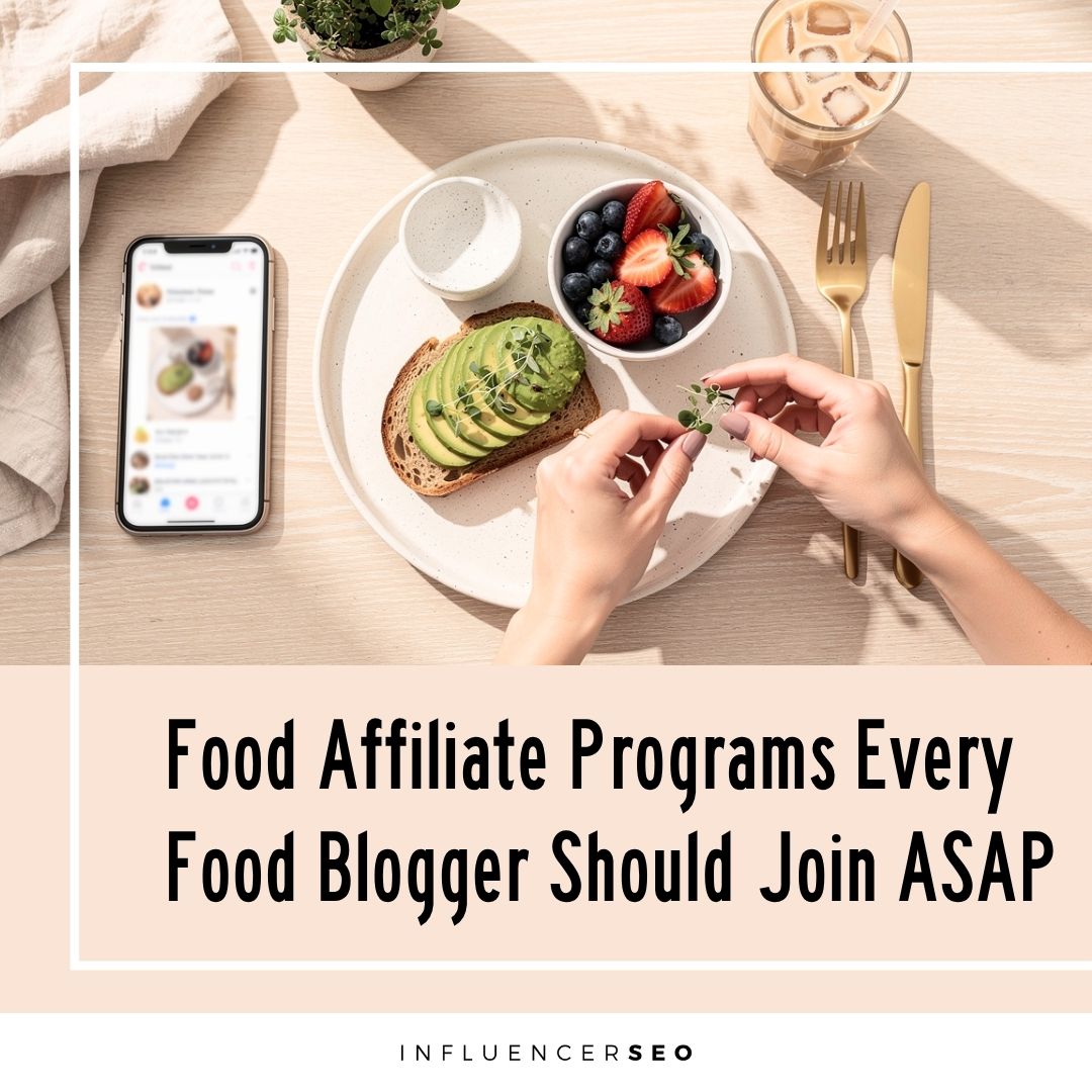 Food Affiliate Programs Food Affiliate Programs Every Food Blogger Should Join ASAP